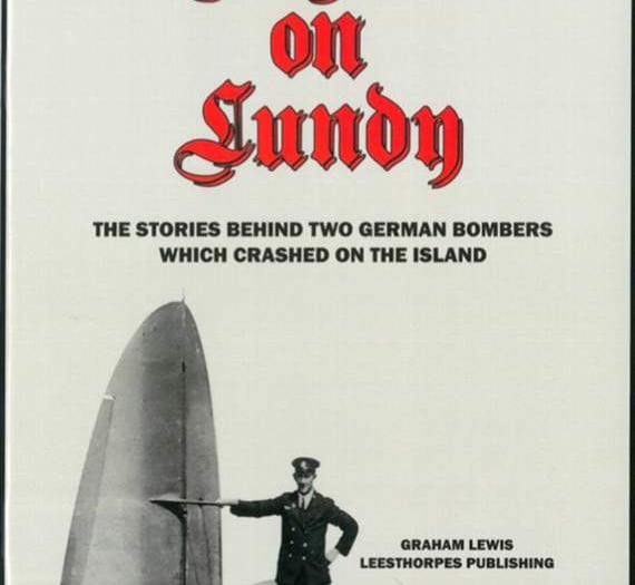 Fascinating story about two German planes which crashed on Lundy