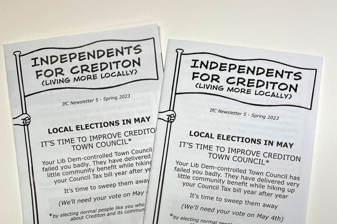 Copies of the leaflet in which personal attacks were made about many Crediton Town Councillors.