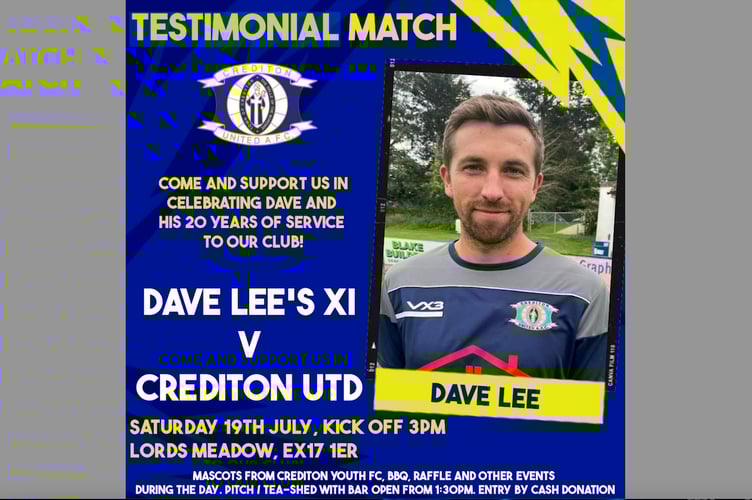 Dave Lee's Testimonial Match will take place at Crediton United FC on Saturday, July 19.