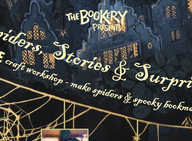Spiders, Stories and Surprises at The Bookery
