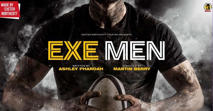 Exe Men will run at Northcott Theatre.