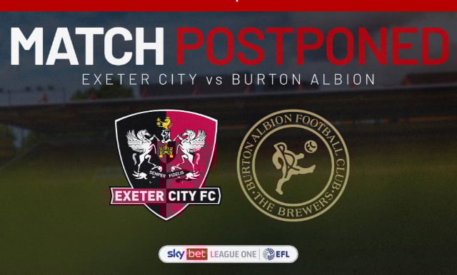 Exeter City v Burton Albion Match Postponed
