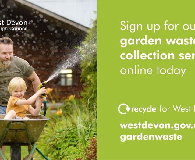 Time to renew garden waste subscriptions in West Devon
