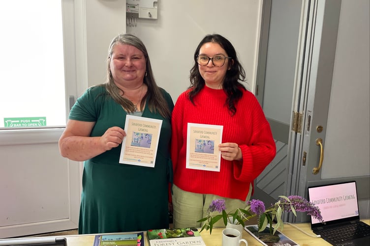 Sarah-Jayne Hayden-Binder and Lianne Coombes told people about their new Sandford Community Growing food project